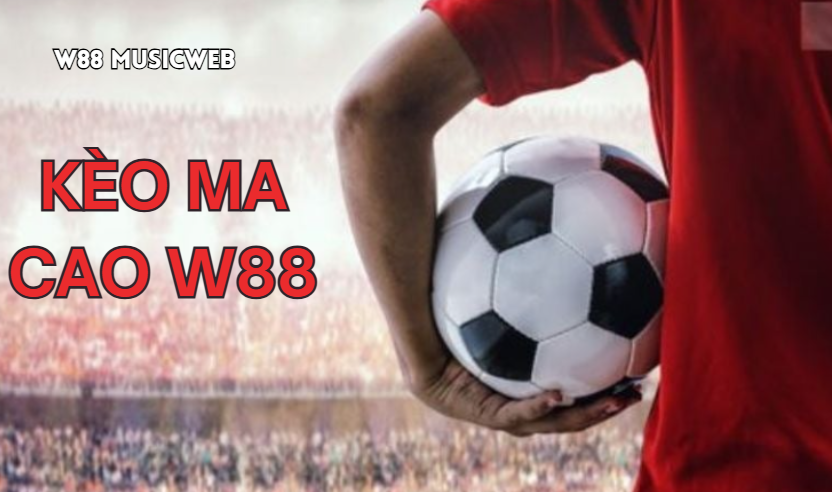 keo ma cao w88
