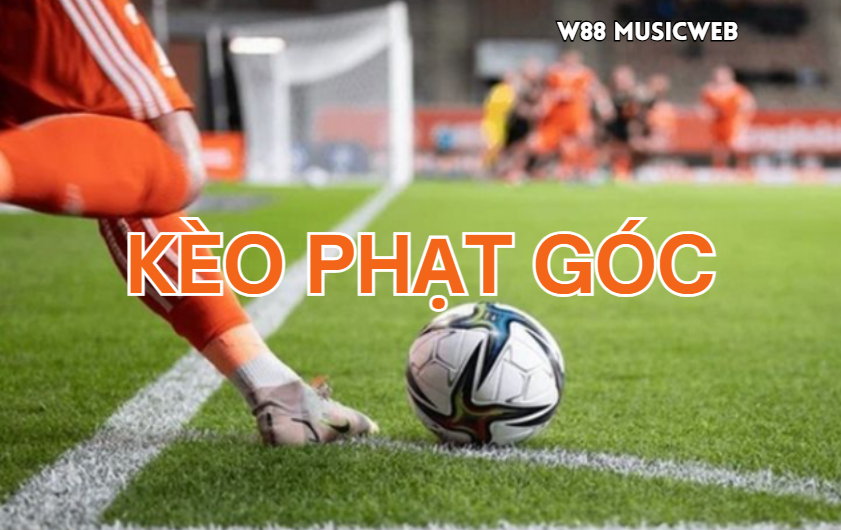 keo phat goc w88